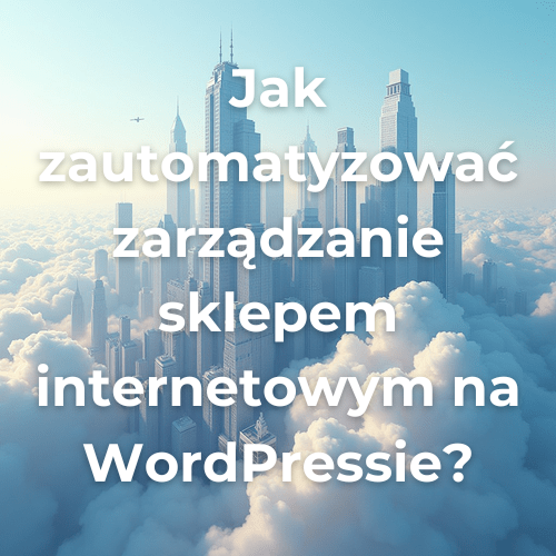 Automatyzacja sklepu