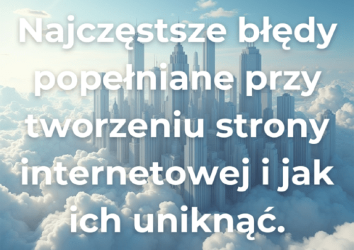 Błędy przy tworzeniu stron
